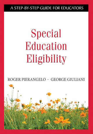 Special Education Eligibility - Roger Pierangelo; George A. Giuliani