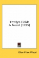 Trevlyn Hold - Ellen Price Wood