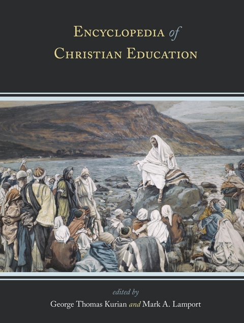 Encyclopedia of Christian Education - 