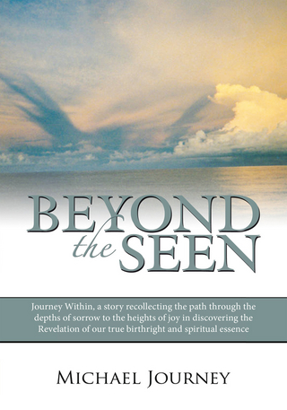 Beyond the Seen - Michael Journey
