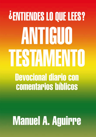 Antiguo Testamento - Manuel A. Aguirre
