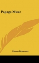 Papago Music - Frances Densmore