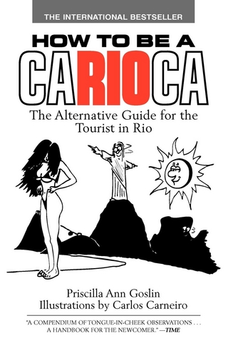 How to Be a Carioca - Priscilla Goslin