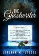 The Ghostwriter - Joylynn M. Jossel; Joylynn Ross