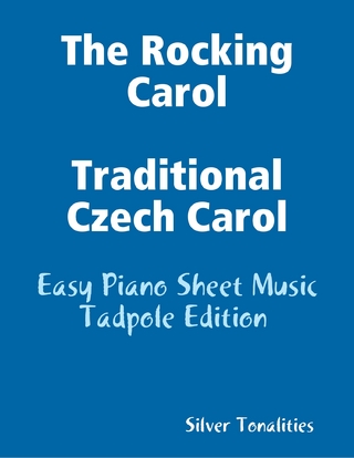 Rocking Carol Traditional Czech Carol - Easy Piano Sheet Music Tadpole Edition - Silver Tonalities