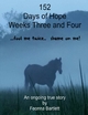 152 Days of Hope: Weeks Three and Four - Fool Me Twice, Shame On Me... - Fee Bartlett