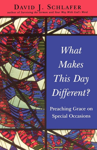 What Makes This Day Different? - David J. Schlafer