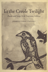 In the Creole Twilight -  Joshua Clegg Caffery