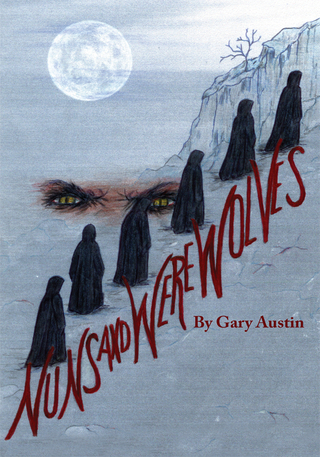 Nuns and Werewolves - Gary Austin