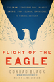 Flight of the Eagle - Conrad Black