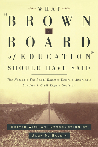 What Brown v. Board of Education Should Have Said - Jack M. Balkin
