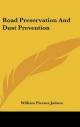 Road Preservation and Dust Prevention - William Pierson Judson