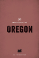 The WPA Guide to Oregon - Federal Writers' Project