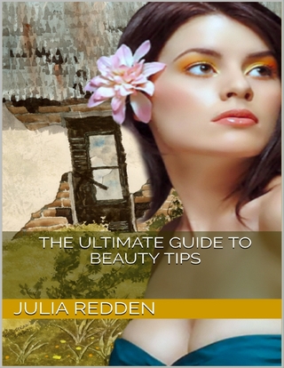 Ultimate Guide to Beauty Tips - Redden Julia Redden