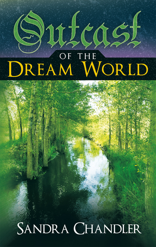 Outcast of the Dream World - Sandra Chandler