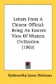 Letters from a Chinese Official - Goldsworthy Lowes Dickinson