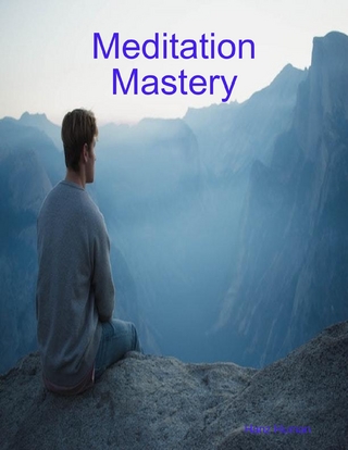 Meditation Mastery - Hanz Human