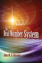 Real Number System -  John M. H. Olmsted
