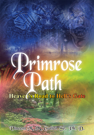 Primrose Path - Vincent M. M. Galici Sr.