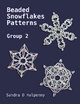 Beaded Snowflake Patterns - Group 2 - Sandra D Halpenny