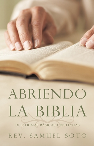 Abriendo La Biblia - Rev. Samuel Soto
