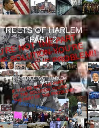 Streets of Harlem Part 2 - Marrow Lester Marrow