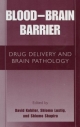 Blood Brain Barrier - David Kobiler; Schlomo Lustig; Schlomo Shapira