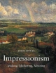 Impressionism: Paint and Politics - John House