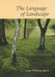 Language of Landscape - Anne Whiston Spirn
