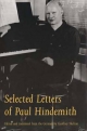 Selected Letters of Paul Hindemith Paul Hindemith Author