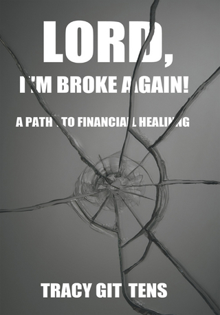Lord, I'm Broke Again! - Tracy Gittens