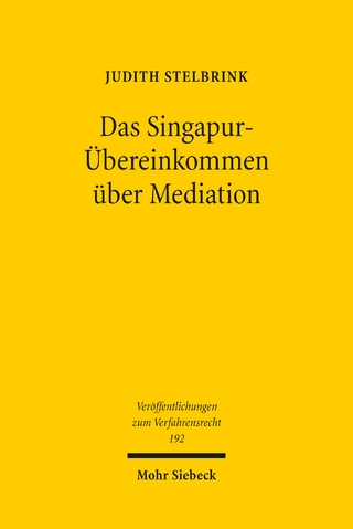 Das Singapur-Übereinkommen über Mediation
