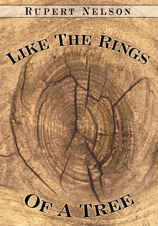 Like the Rings of a Tree - Rupert Nelson