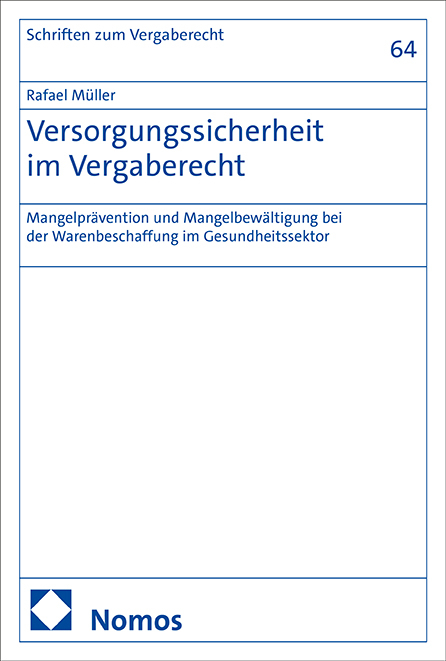 Versorgungssicherheit im Vergaberecht - Rafael Müller