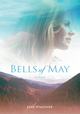 Bells of May - Jane Wagoner