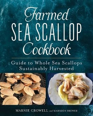 Farmed Sea Scallop Cookbook