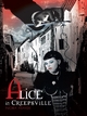 Alice in Creepsville - Nora Atayde