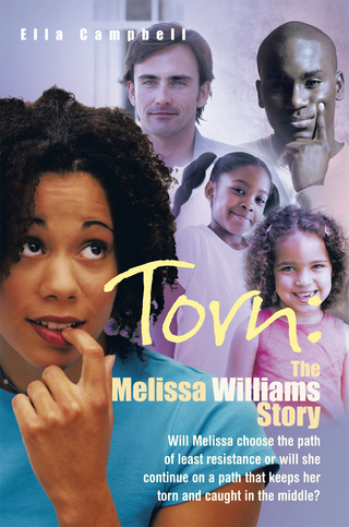 Torn: the Melissa Williams Story - Ella Campbell