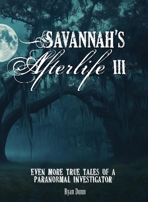 Savannah's Afterlife III