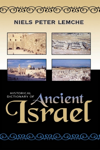 Historical Dictionary of Ancient Israel - Niels Peter Lemche