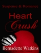 Heart Crush - Bernadette Watkins
