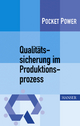 Qualitätssicherung im Produktionsprozess - Gerd F. Kamiske;  Berndt Jung et al.