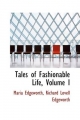 Tales of Fashionable Life, Volume I - Maria Edgeworth