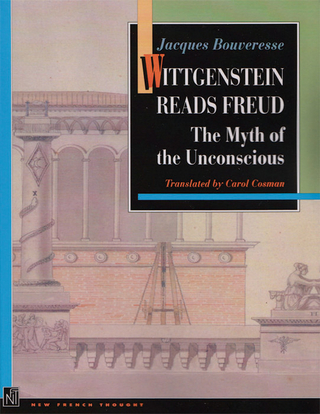 Wittgenstein Reads Freud - Jacques Bouveresse