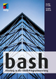 bash: Einstieg in die Shell-Programmierung Patrick Ditchen Author