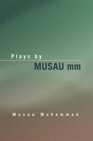 Plays by Musau Mm - Musau Muhammad