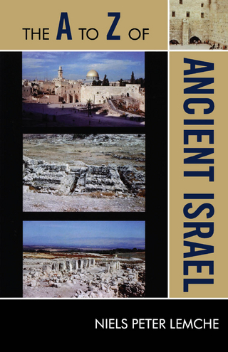 The A to Z of Ancient Israel - Niels Peter Lemche