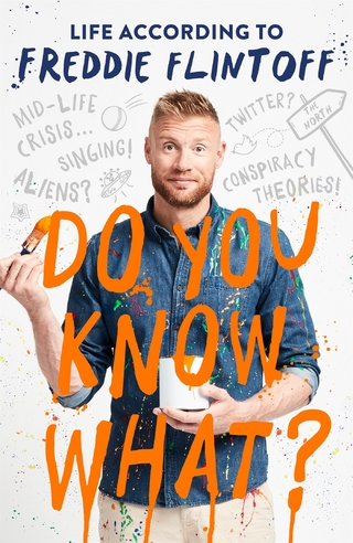 Do You Know What? - Andrew Flintoff