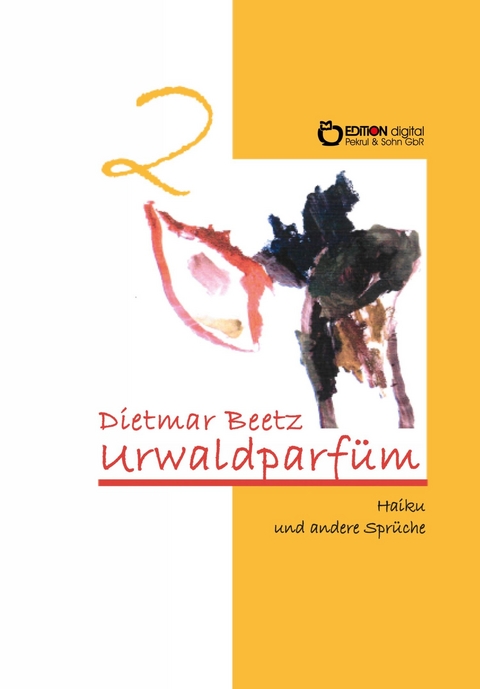 Urwaldparfüm - Dietmar Beetz