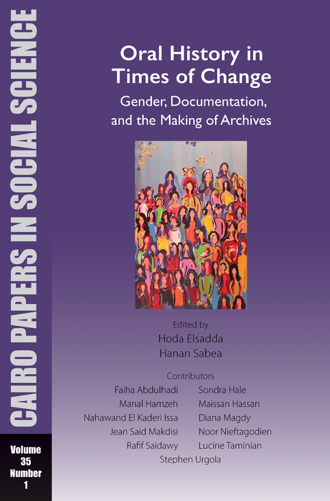 Oral History in Times of Change: Gender, Documentation, and the Making of Archives - 
